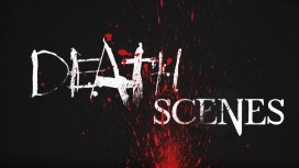 Death Scenes Horror Short
