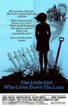 The Little Girl Who Lives Down the Lane Movie Poster
